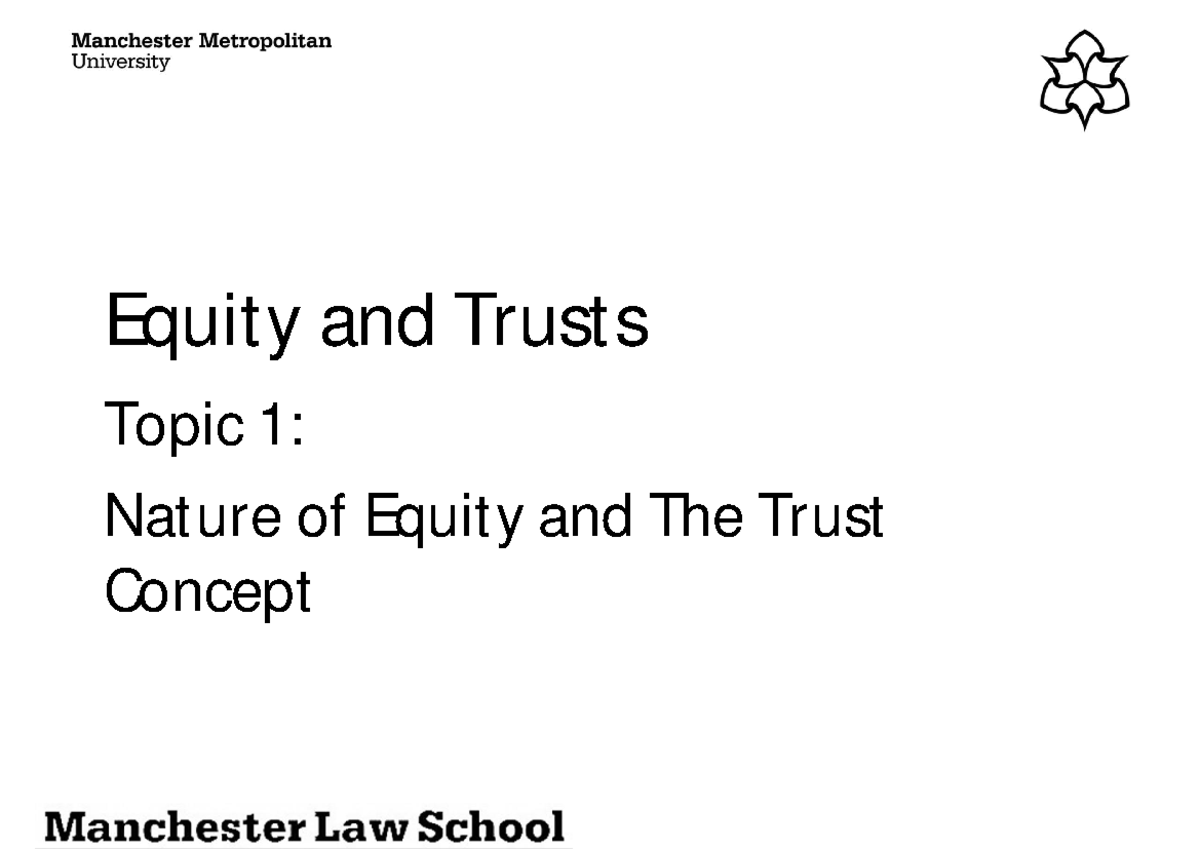 1-Topic 1 Nature of Equity and Trust Concept - Equity and Trusts Topic ...