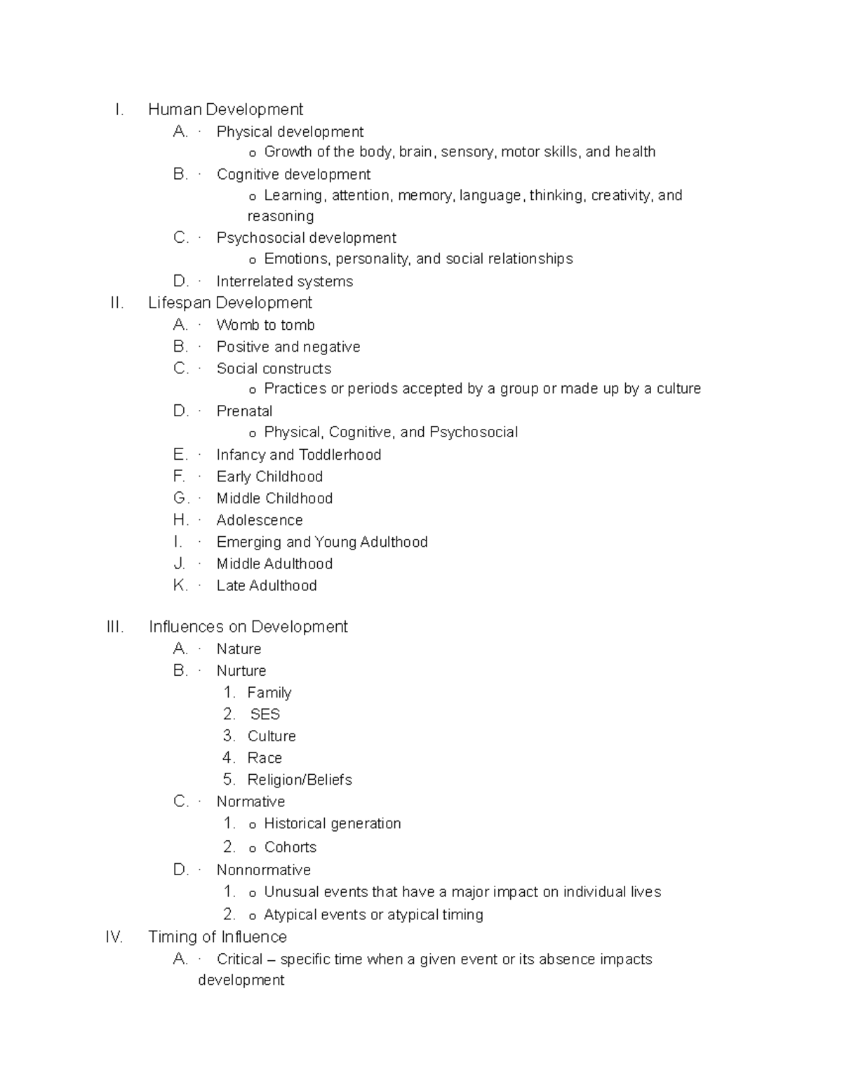 Chapter 1 - I. Human Development A. · Physical development o Growth of ...