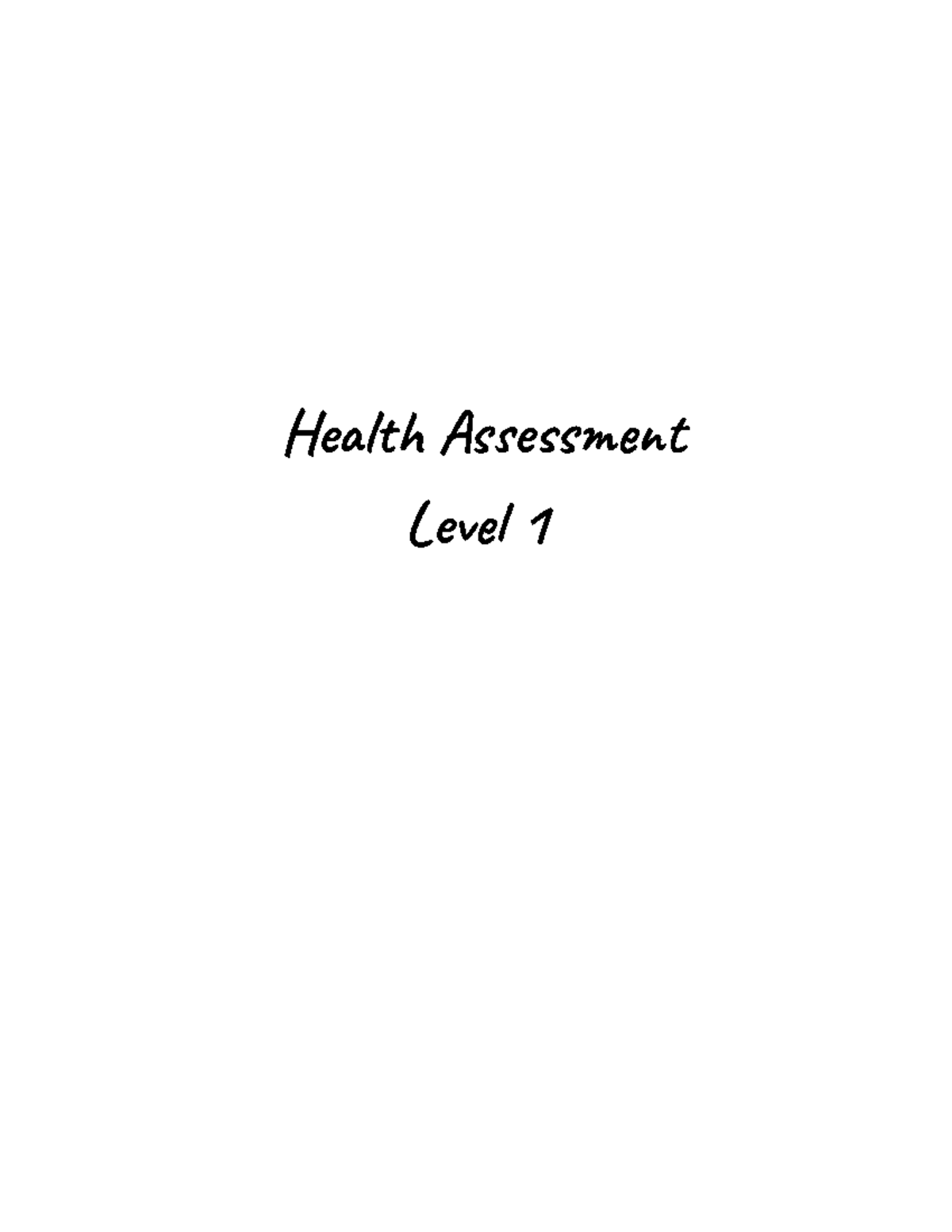 Health Assessment Notes - Health Assessment Level 1 Chapter 3 The ...