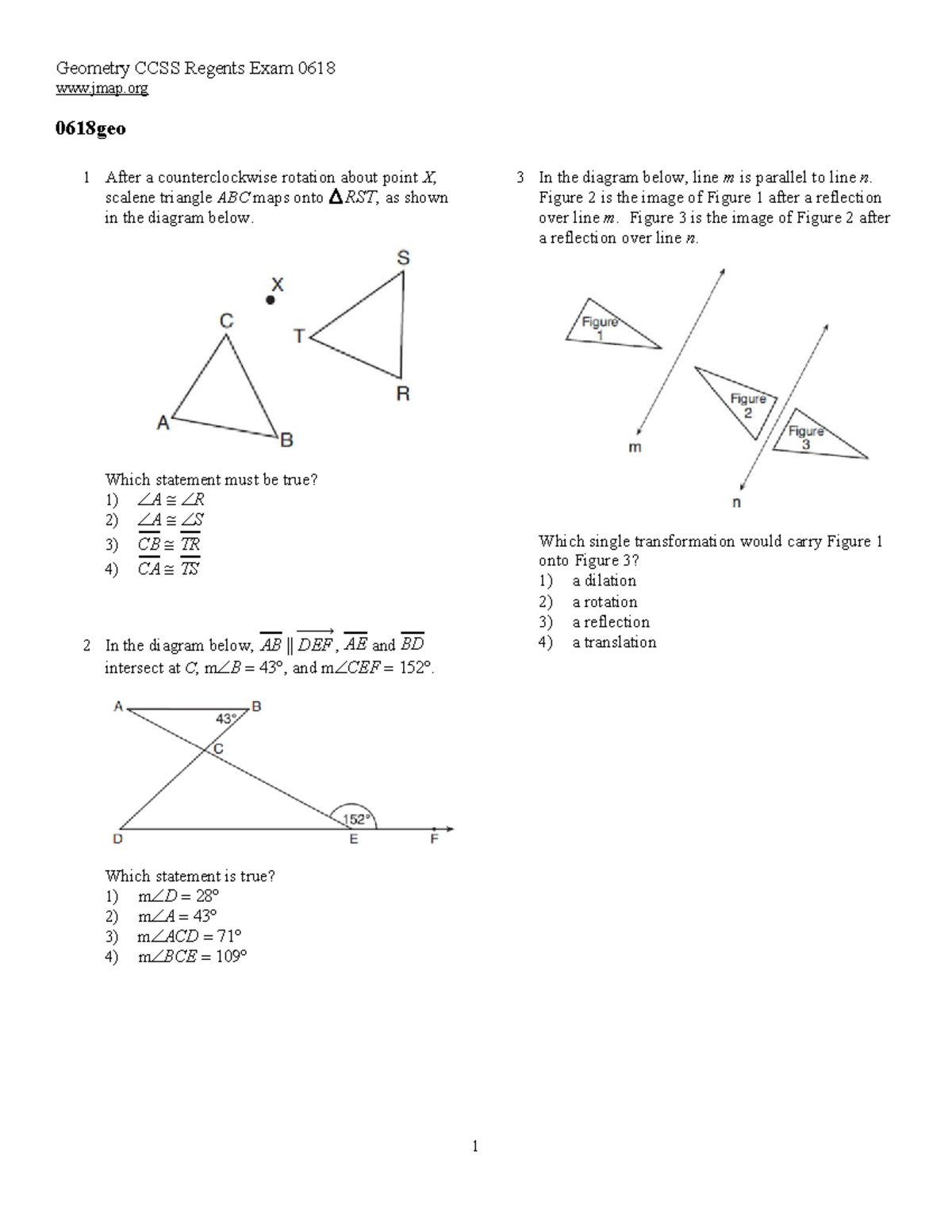 0618Exam GEO EV fauihguyiagfuiahfsaF Geometry CCSS Regents Exam 0618 jmap 0618geo 1 After a