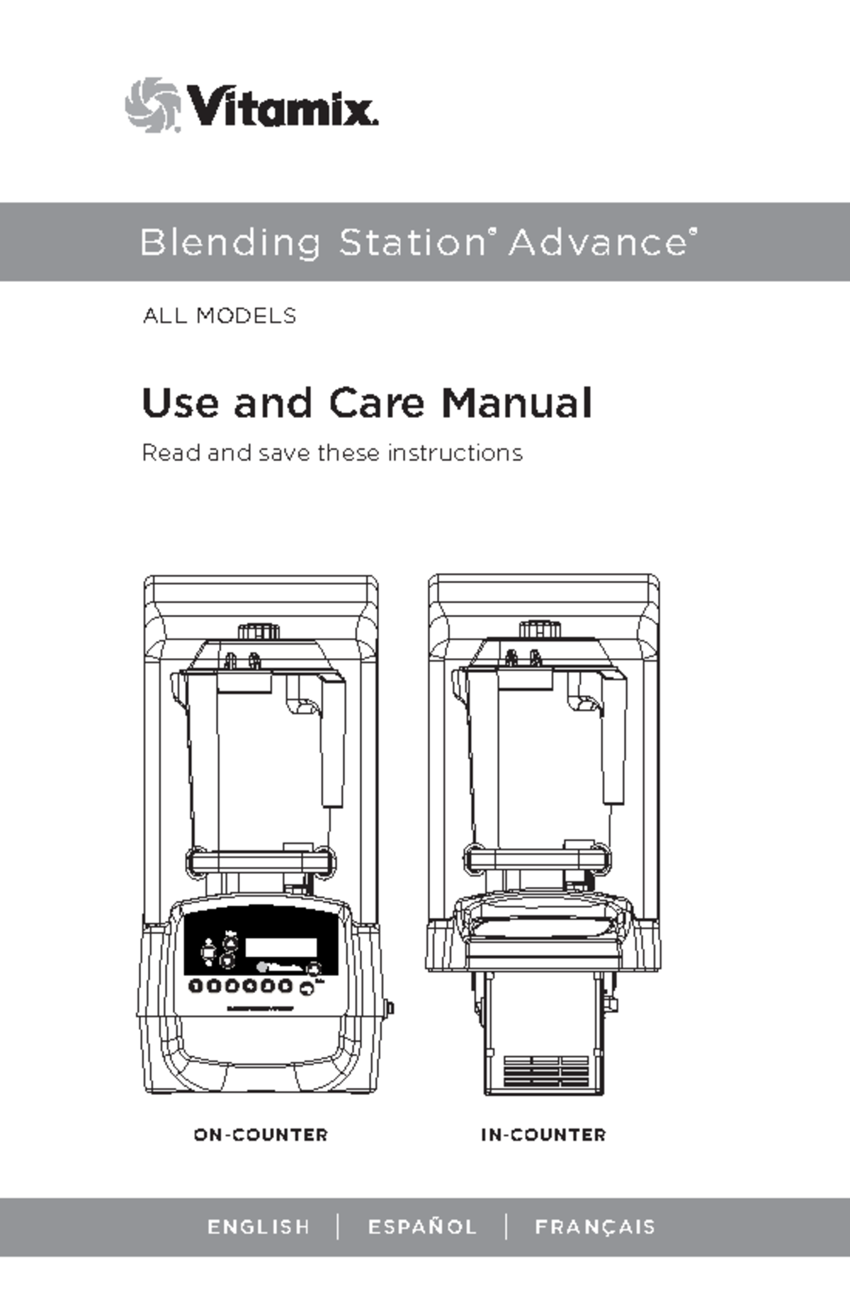Vitamix manual cecc FPO Blending Station ® Advance ® Use and Care