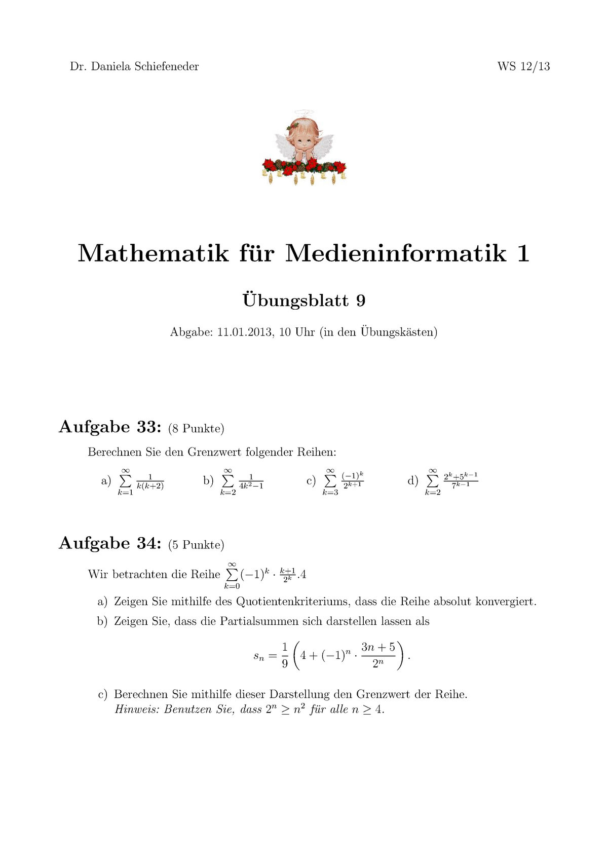 09 Übungsblatt - Sommersemester. Vorlesungsinhalte. - Dr. Daniela ...