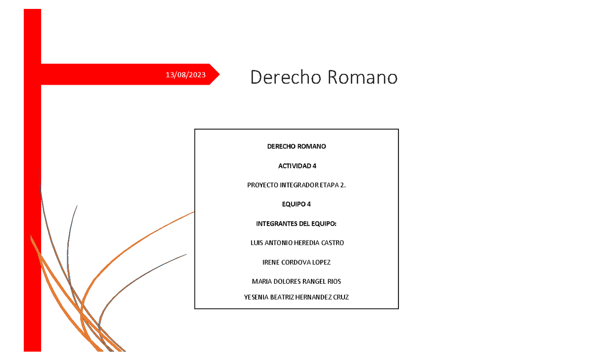 A4 EQ4 - Actividad Integradora - 13/08/ Derecho Romano DERECHO ROMANO ...