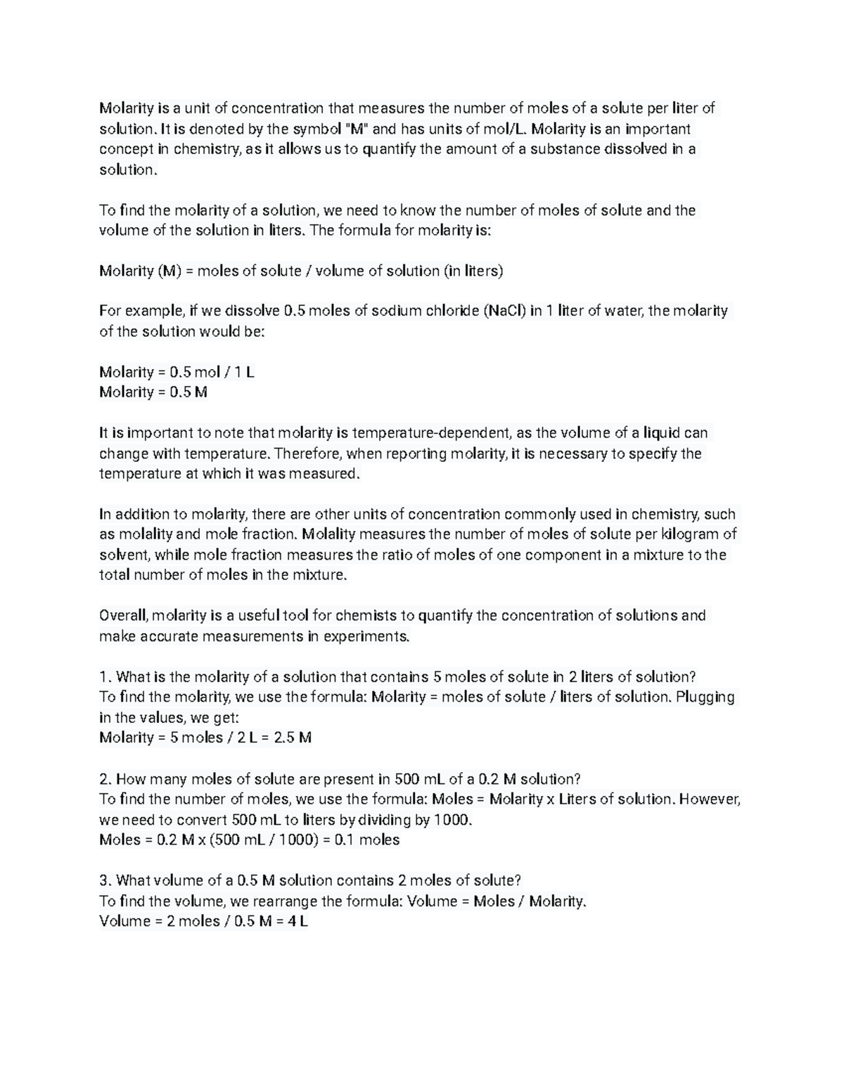 Molarity - It is denoted by the symbol "M" and has units of mol/L
