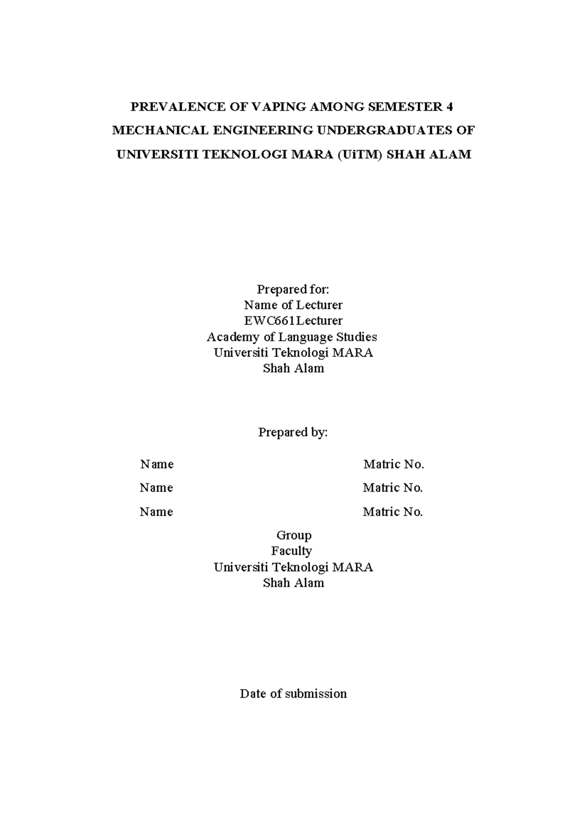 Sampel report - PREVALENCE OF VAPING AMONG SEMESTER 4 MECHANICAL ...