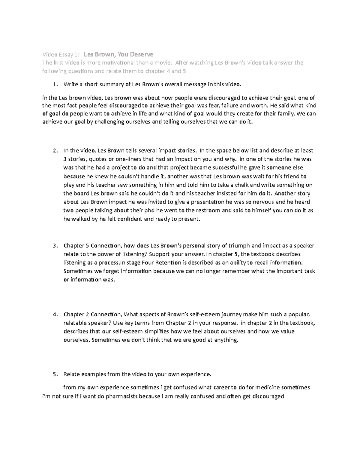 Les Brown Video Assignment Video Essay 1 Les Brown, You Deserve The