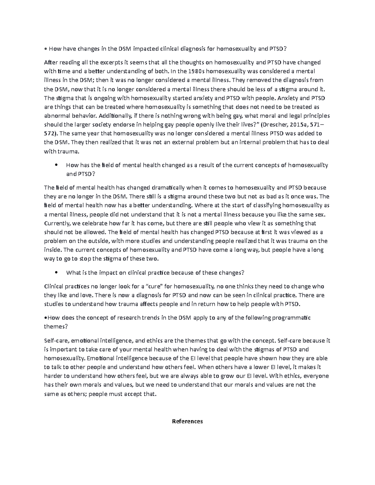 Abnormal psy discussion week 2 - How have changes in the DSM impacted ...