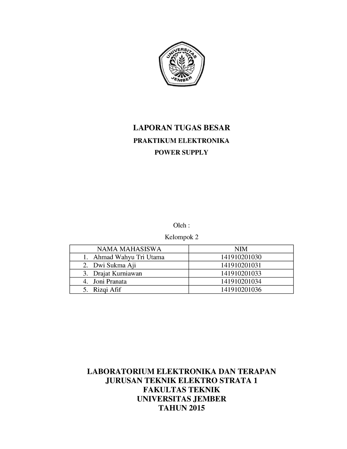 Laporan Tugas Besar Praktikum Elektronika Power Supply - LAPORAN TUGAS ...