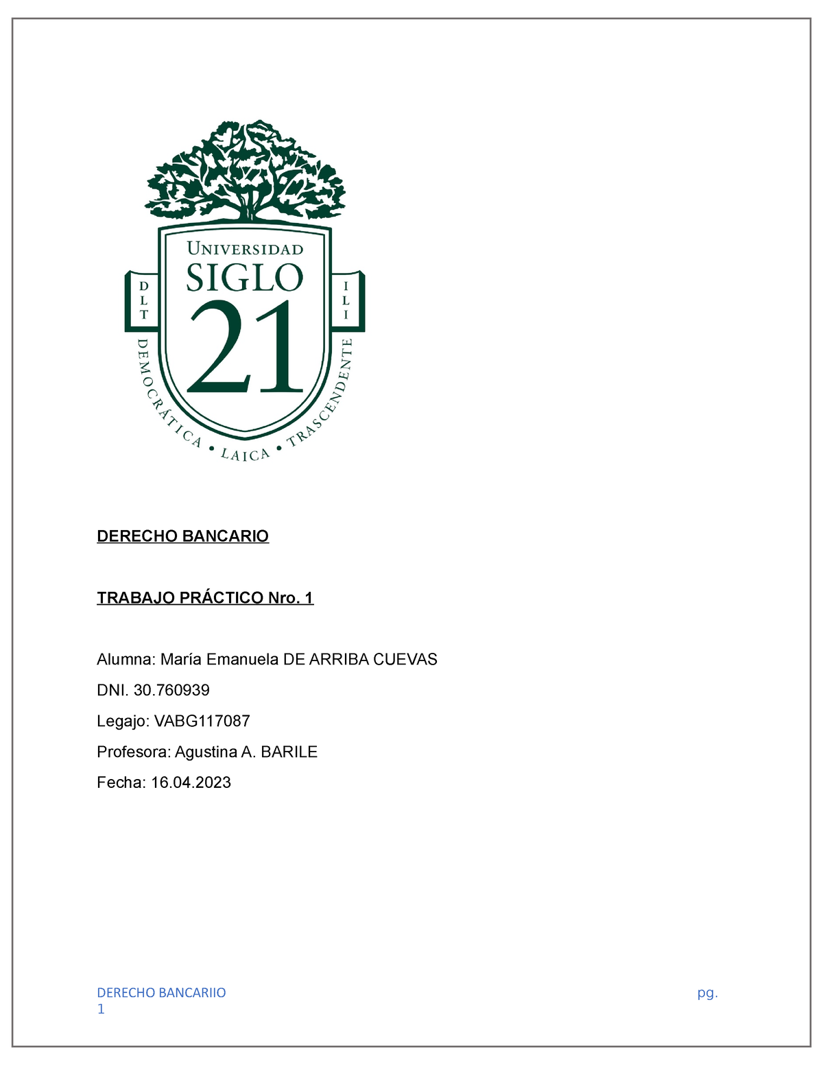 Derecho Bancario Tp 1 Aprobado Con 10 Derecho Bancario Trabajo PrÁctico Nro 1 Alumna María 9453