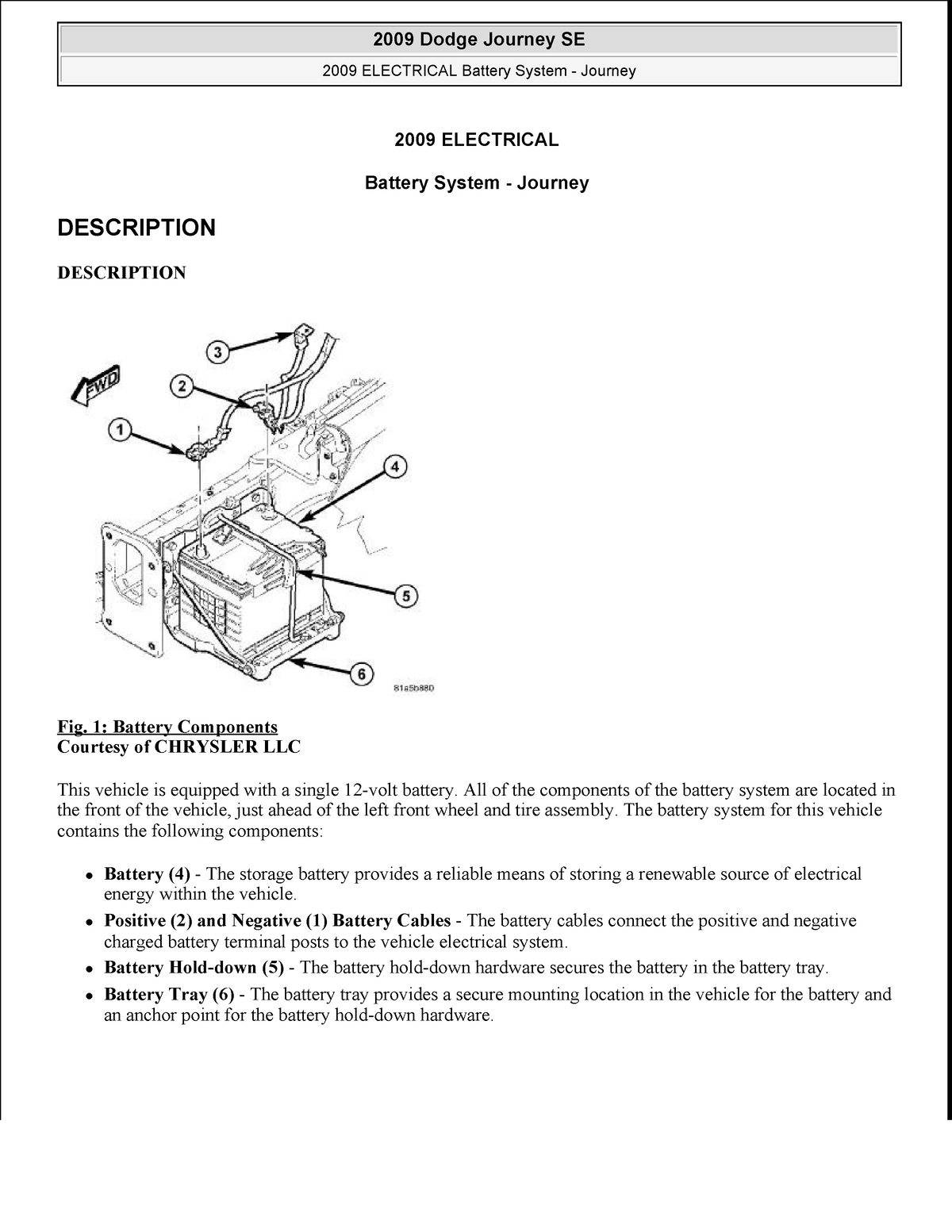 Battery system - uytytuyt - 2009 ELECTRICAL Battery System - Journey ...