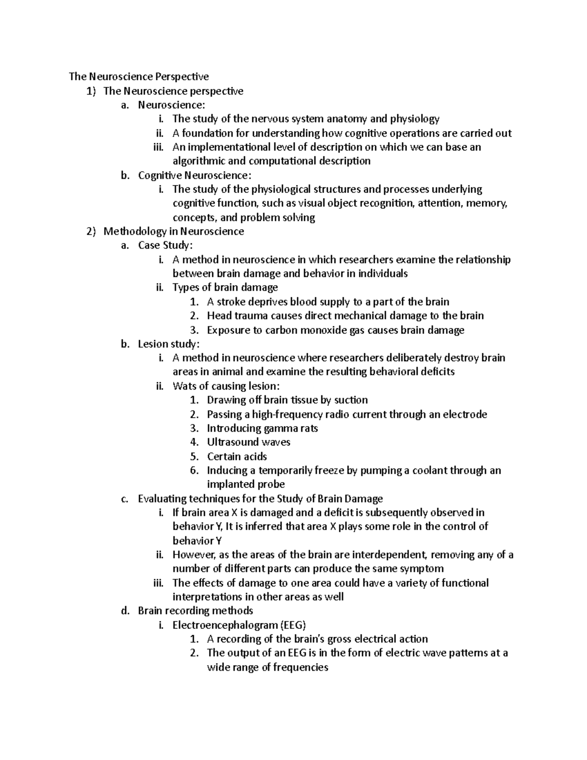 The Neuroscience Perspective - Neuroscience: i. The study of the ...