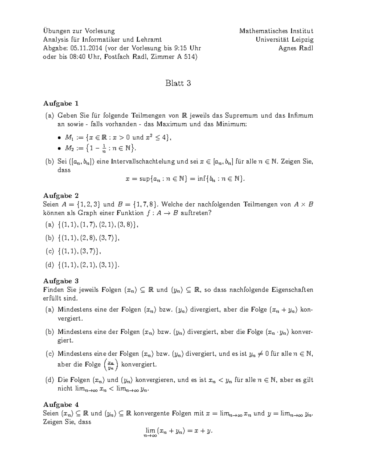Analysis Für Informatiker Upb Übungsaufgabe - 3 - Ubungen zur Vorlesung ̈ Mathematisches Institut