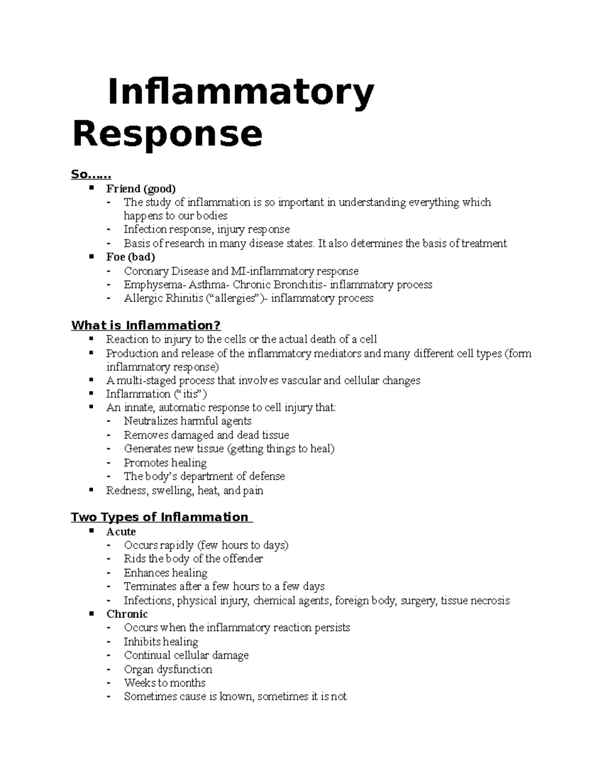 Inflammatory Response - Inflammatory Response So...... Friend (good ...