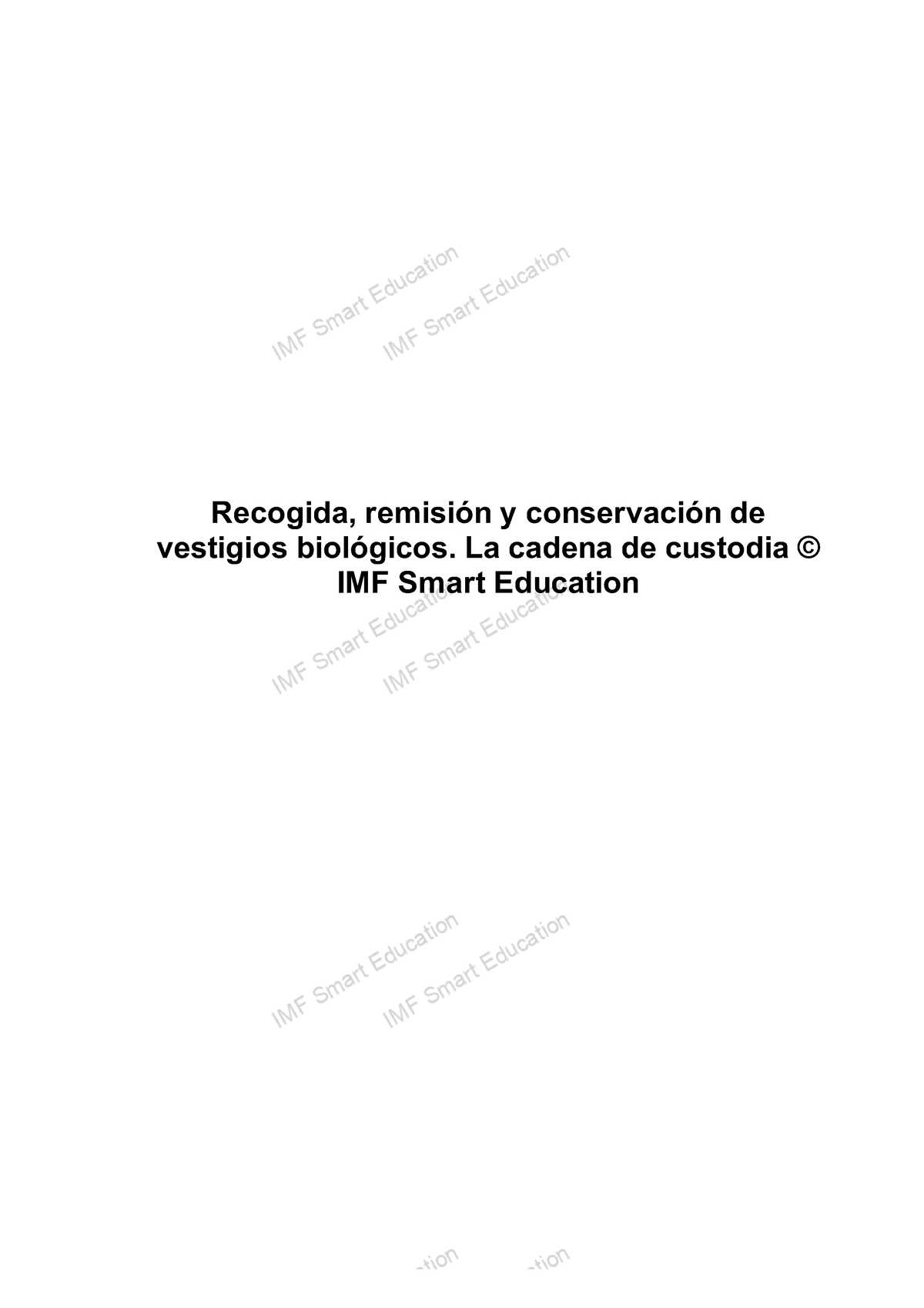 2 Recogida Remisión Y Conservación De Vestigios Biológicos La Cadena