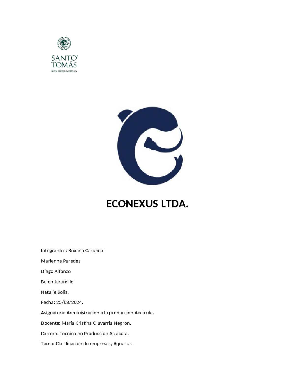 Econexus LTDA - ECONEXUS LTDA. Integrantes: Roxana Cardenas Marlenne ...