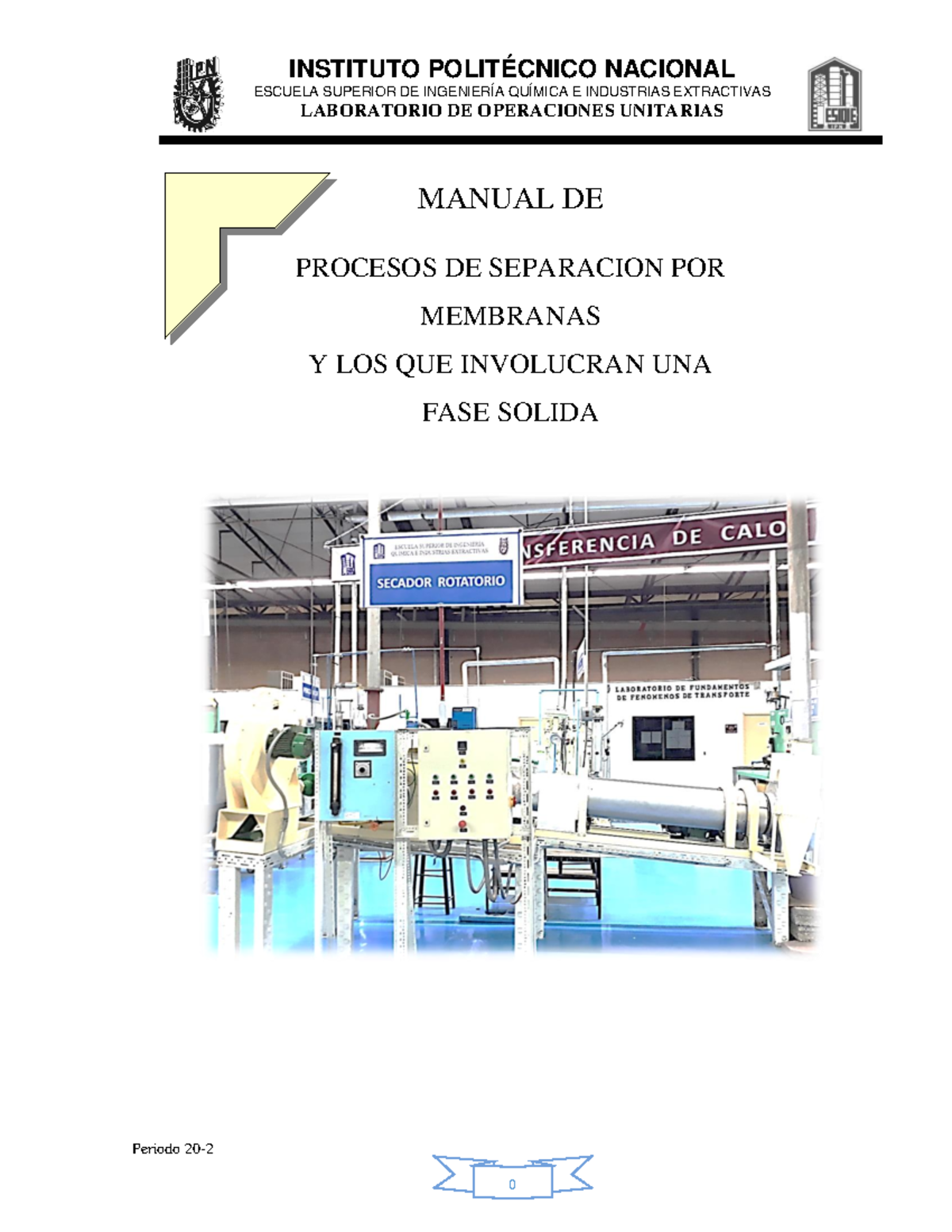 Manual Proceso DE Separacion POR Membranas 22-1 - ESCUELA SUPERIOR DE ...