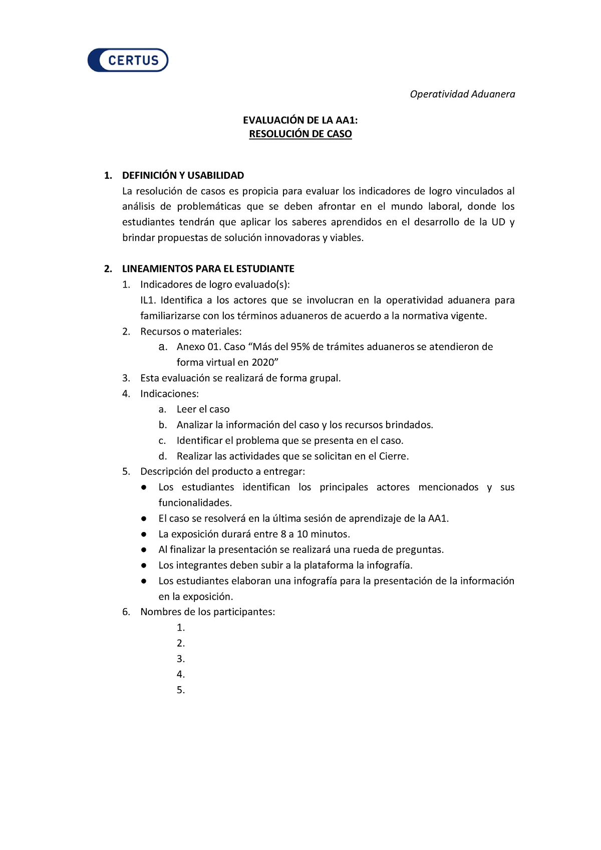 CASO 1 - Caso Y Evidencia Del Caso1 - EVALUACI”N DE LA AA1: RESOLUCI”N ...