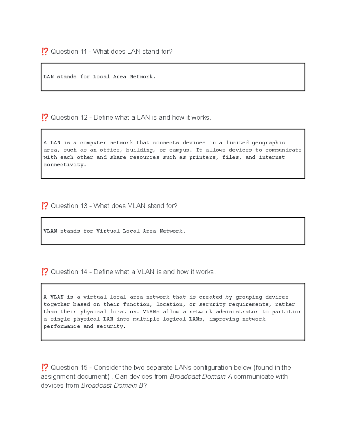 A02 part 2 A02 part 2 !? Question 11 What does LAN stand for? LAN