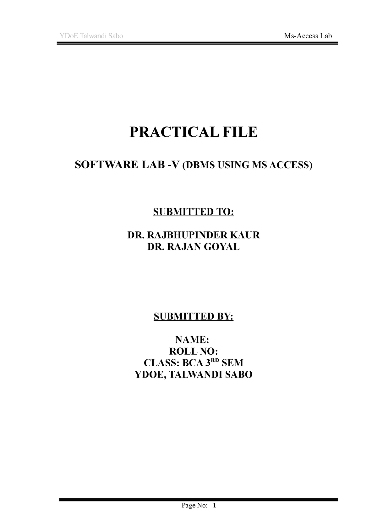 Itlabmanualdbms - YDoE Talwandi Sabo Ms-Access Lab Page No: 1 PRACTICAL ...