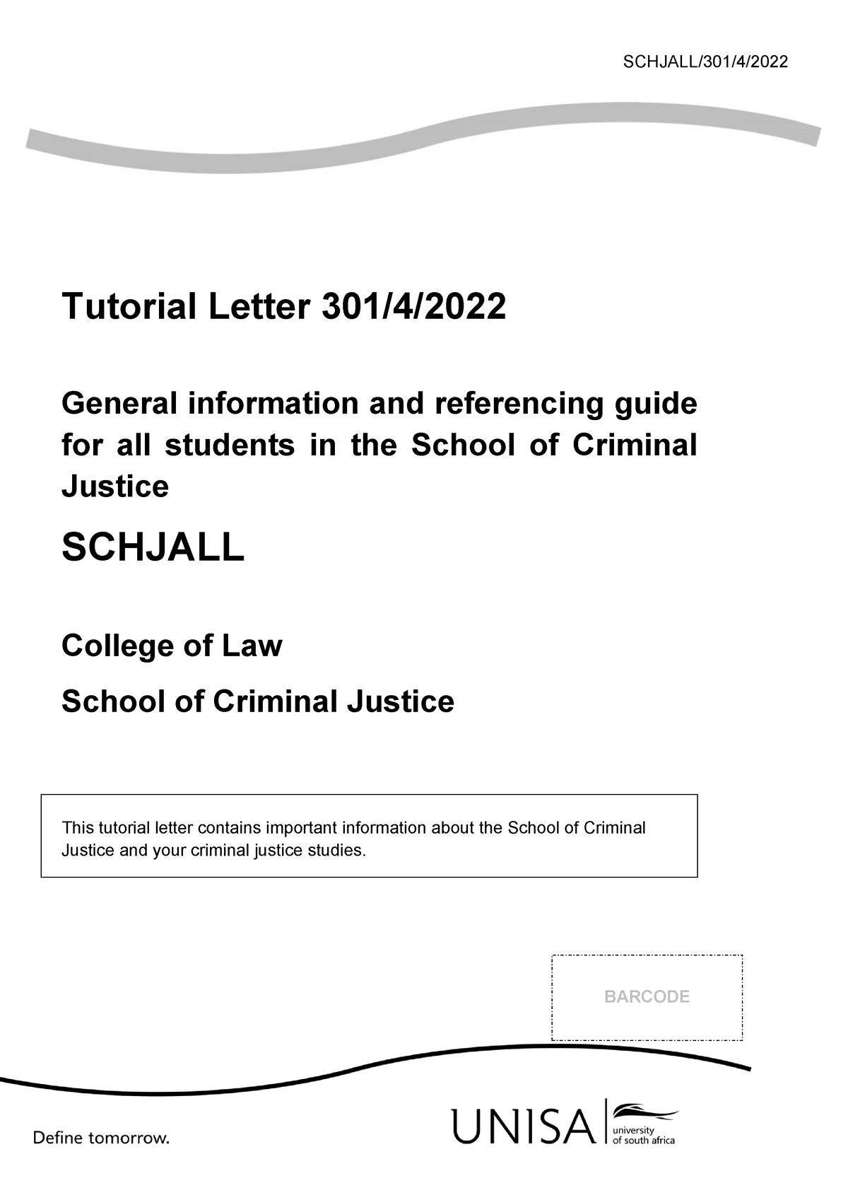 301 2022 4 B - SCHJALL/301/4/ Tutorial Letter 301/4/ 2022 General ...