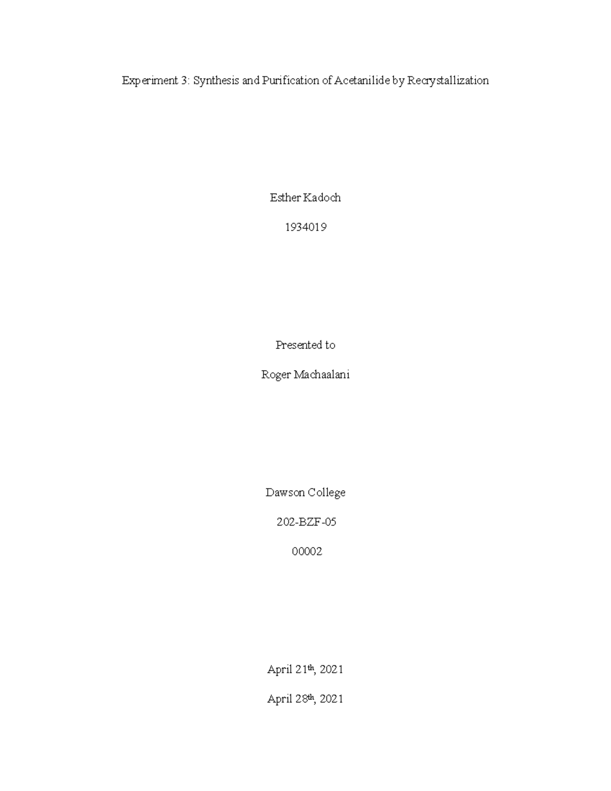 Synthesis and Purification of Acetanilide by Recrystallization Full Lab