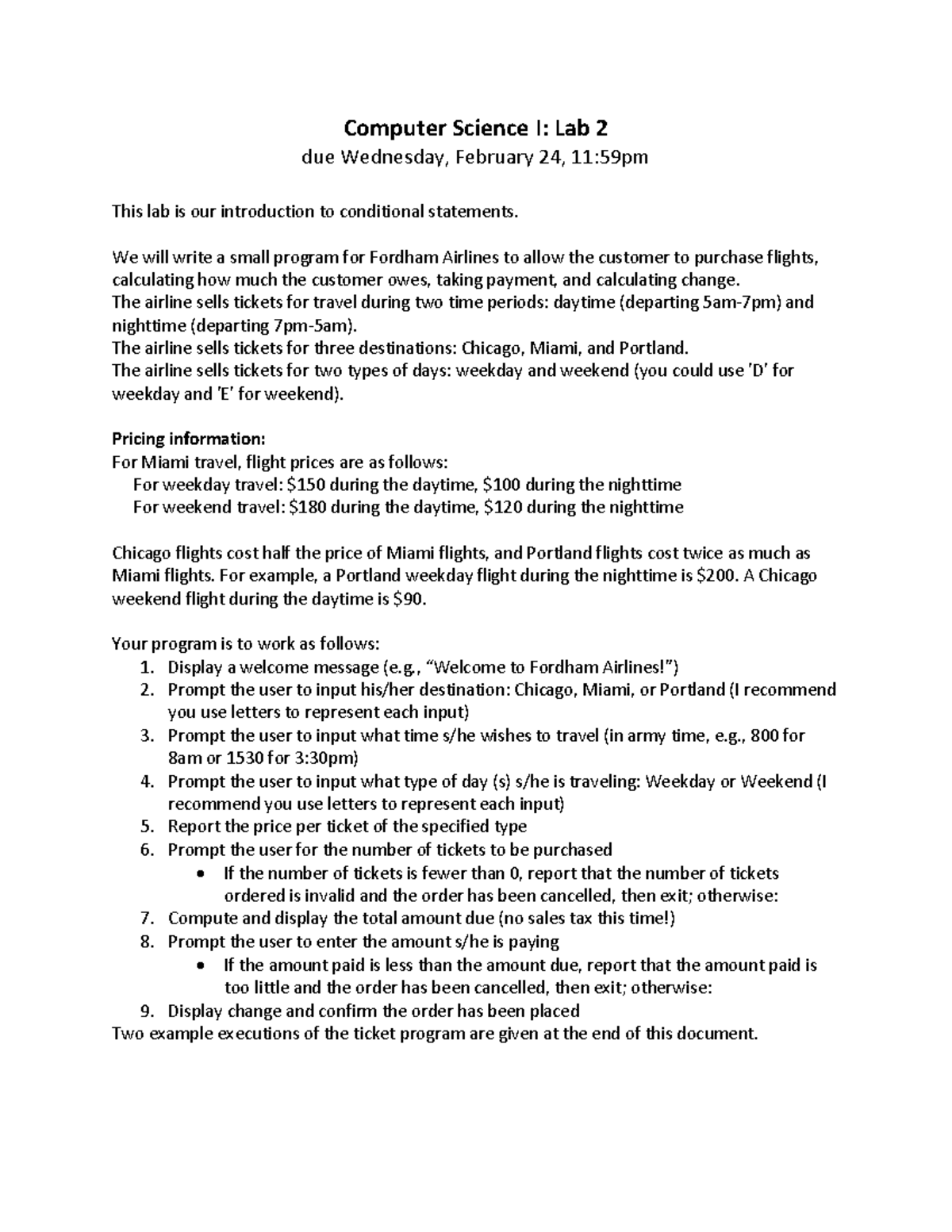 Lab - project 2 - Computer Science I: Lab 2 due Wednesday, February 24 ...