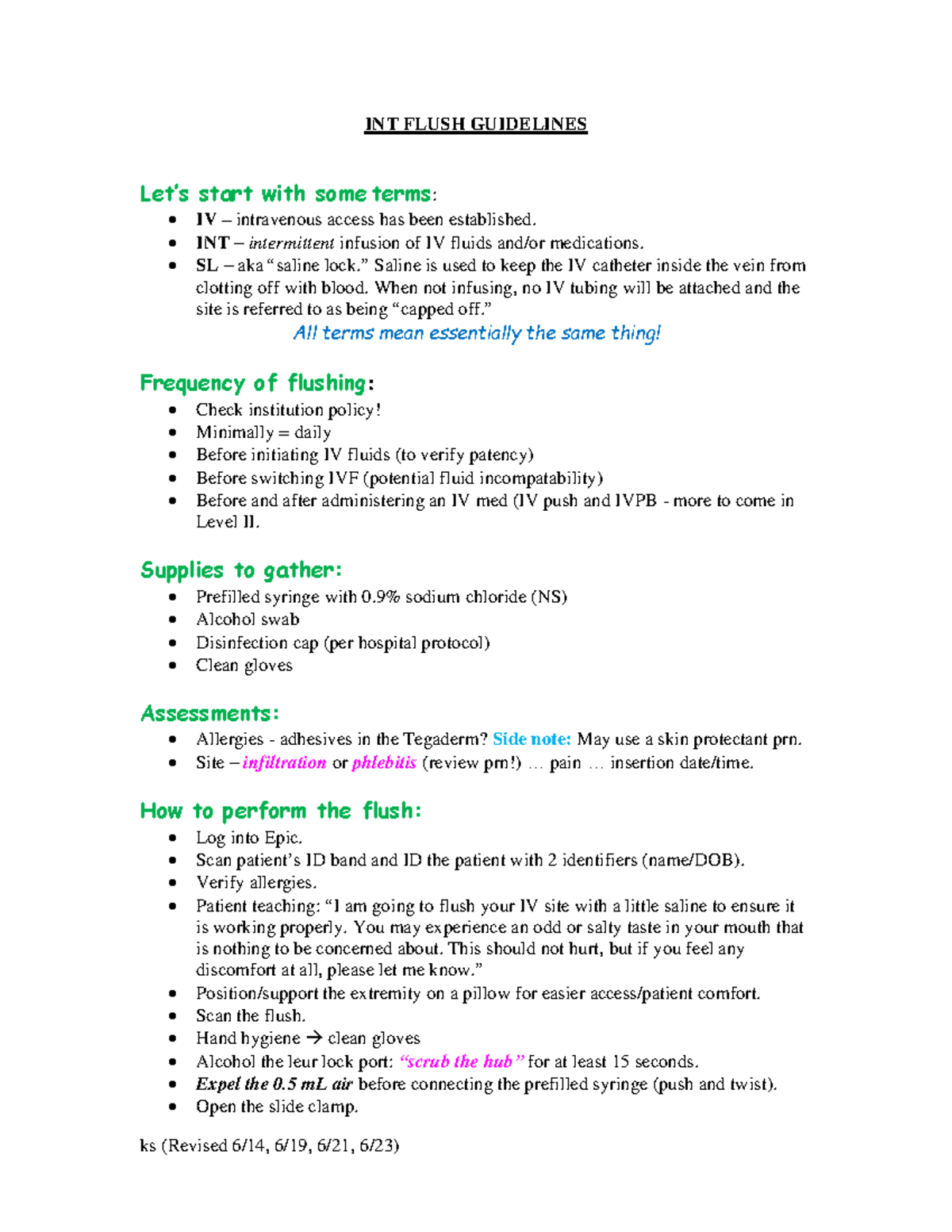 INT Flush Guidelines INT FLUSH GUIDELINES Let’s start with some terms