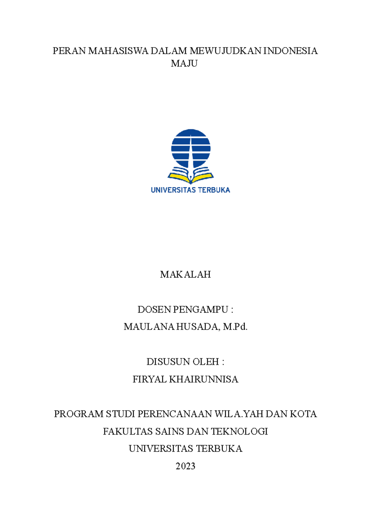 Tugas 2 Bahasa Indonesia - PERAN MAHASISWA DALAM MEWUJUDKAN INDONESIA ...