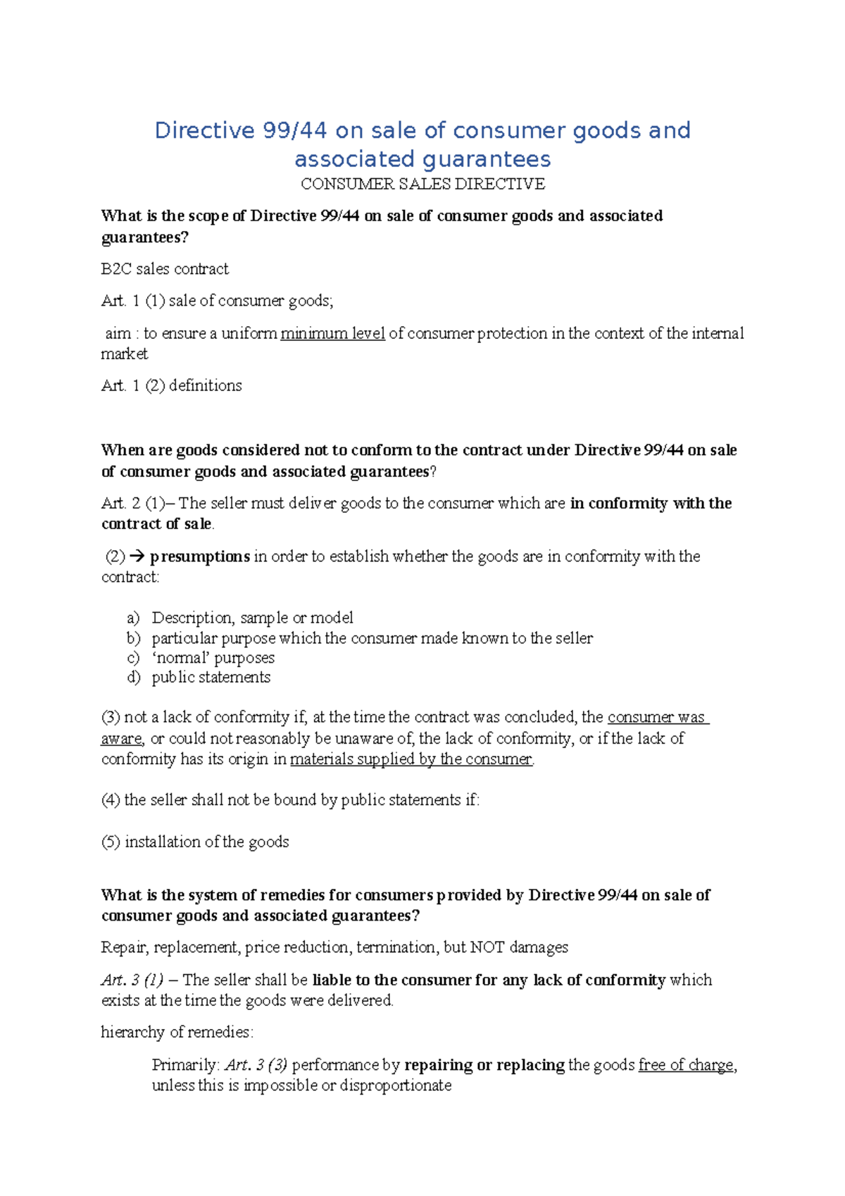 Consumer Sales Directive Directive 99/44 on sale of consumer goods