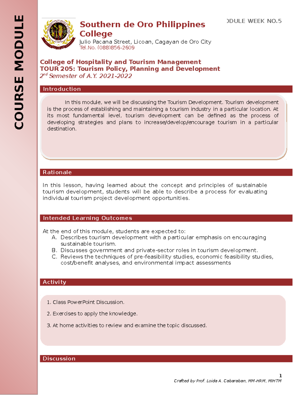 Module 5 - Tourism development is the process of establishing and ...