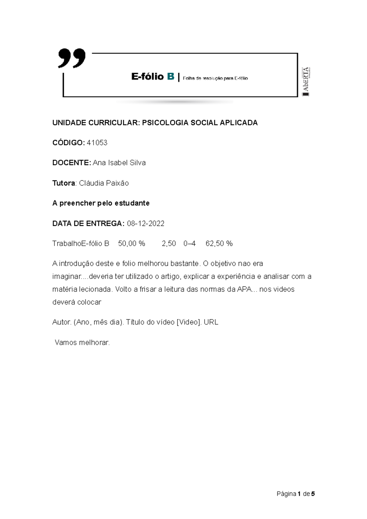 Efolio B Psicologia Social - UNIDADE CURRICULAR: PSICOLOGIA SOCIAL ...