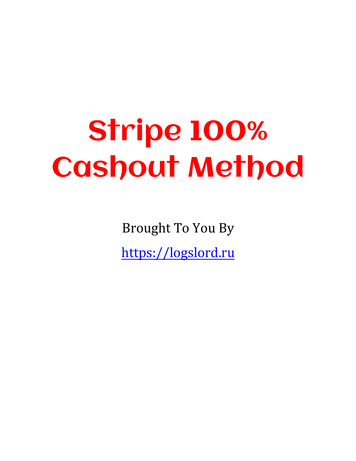 Stripe Cashout Method Carding Stripe 100 Cashout Method Brought To