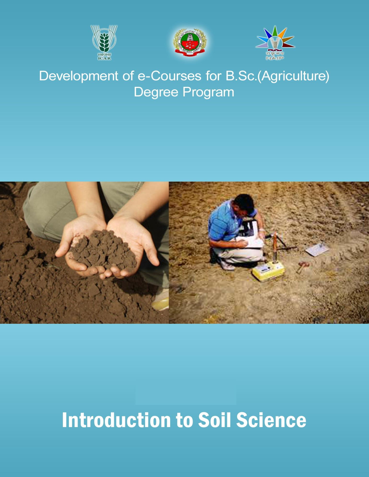 Fundamentals Of Soil Science - ICAR E-Course For B (Agriculture) 01 ...