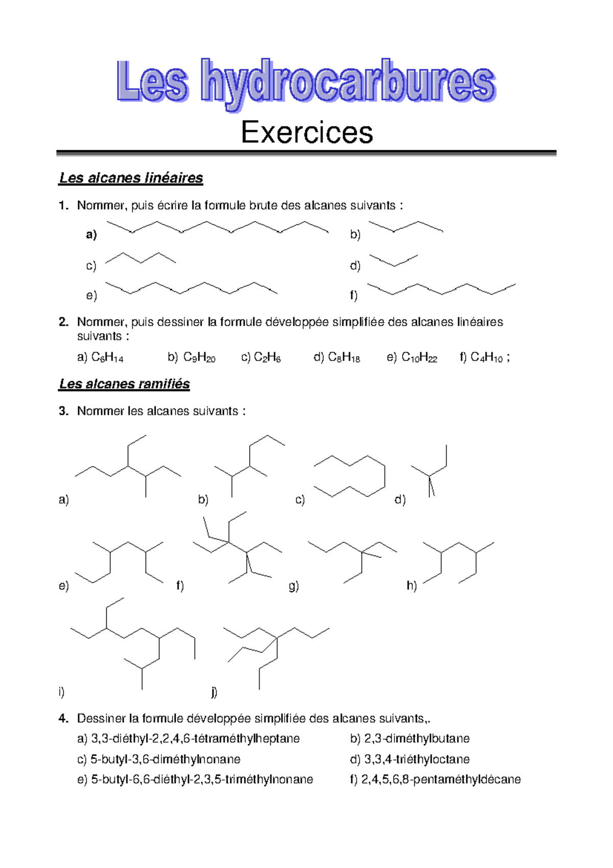 Hydrocarbures Exercices 04 - 2OS Exercices Les Alcanes Linéaires 1 ...