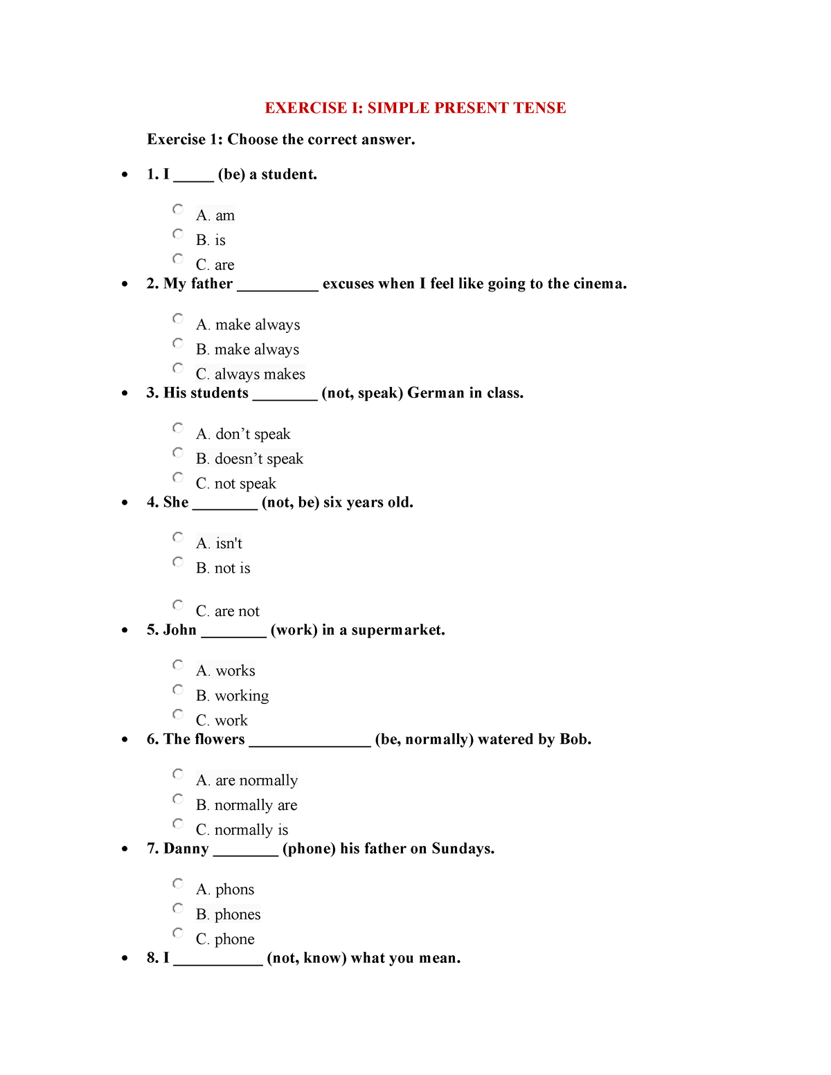 Exercise 1 Present Simple Tense Exercise I Simple Present Tense