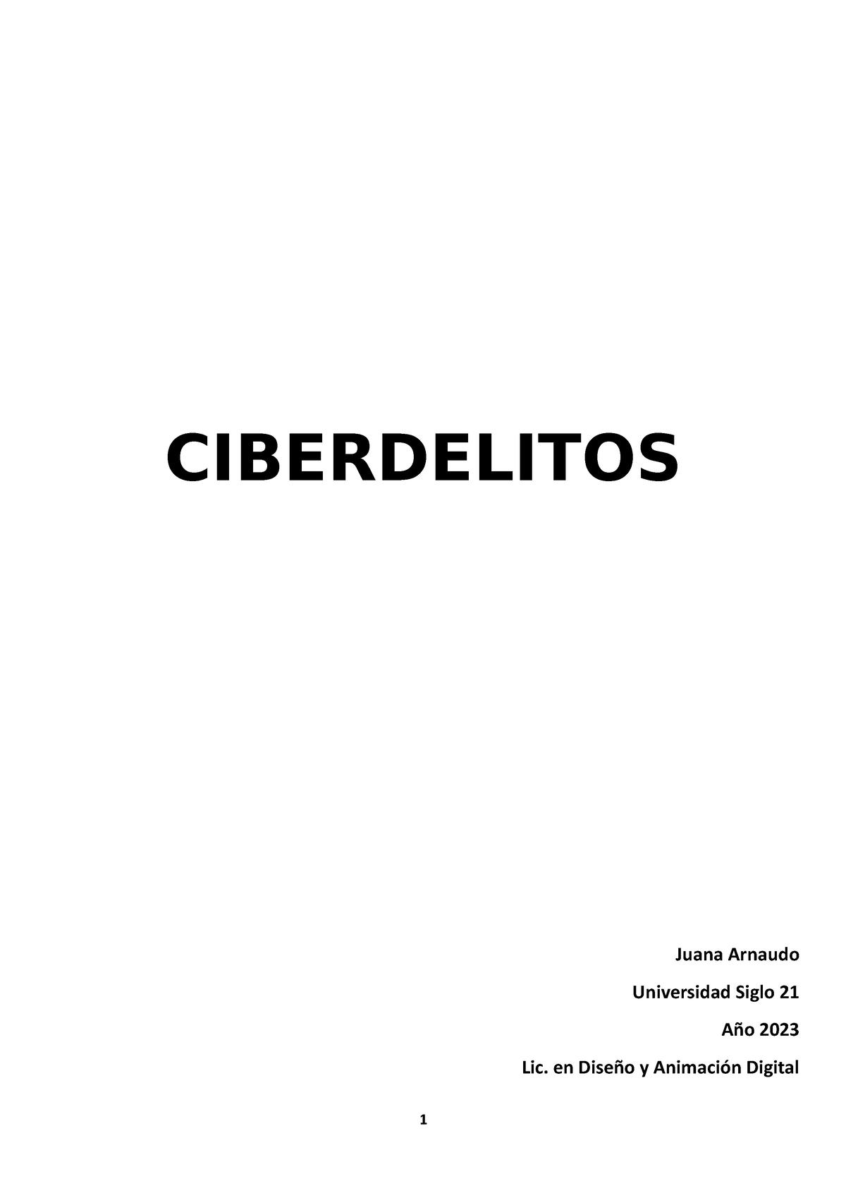 Ciberdelitos Lecturas M3 M4 - CIBERDELITOS Juana Arnaudo Universidad ...