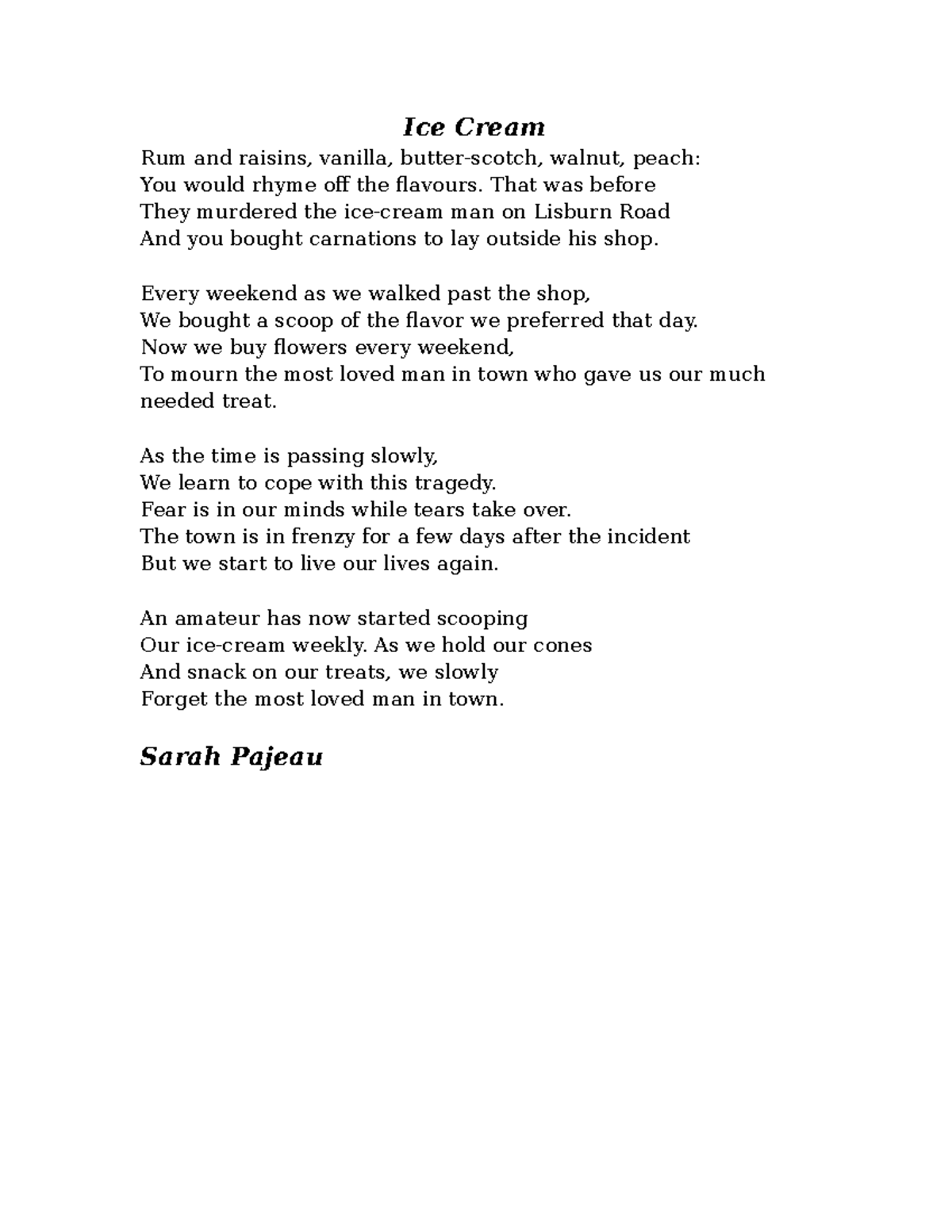 The Ice Cream Man Poetry Ice Cream Rum and raisins, vanilla, butter