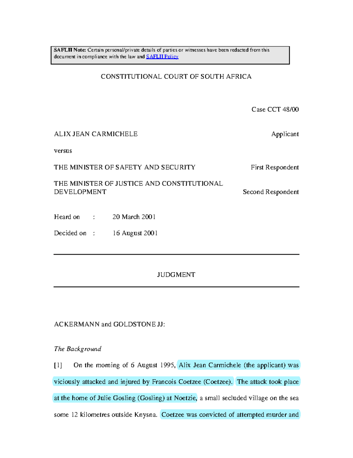 Carmichele v the minister - SAFLII Note:document in compliance with the ...