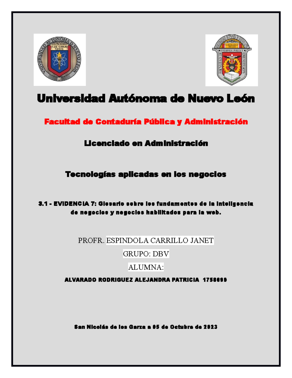 Alvarado Rodríguez Evidencia 7 - Universidad Autónoma de Nuevo León ...
