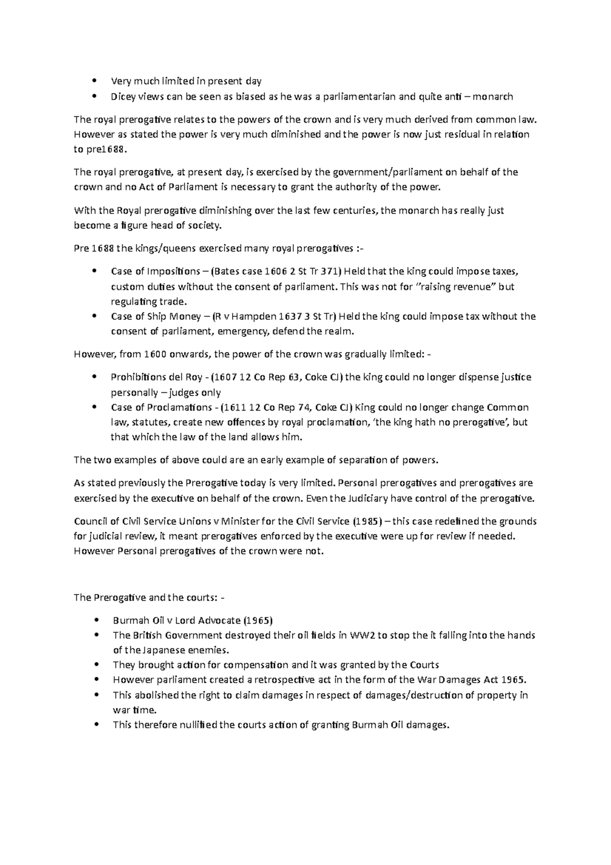 Sources of Constitution Royal Prerogative Very much limited in