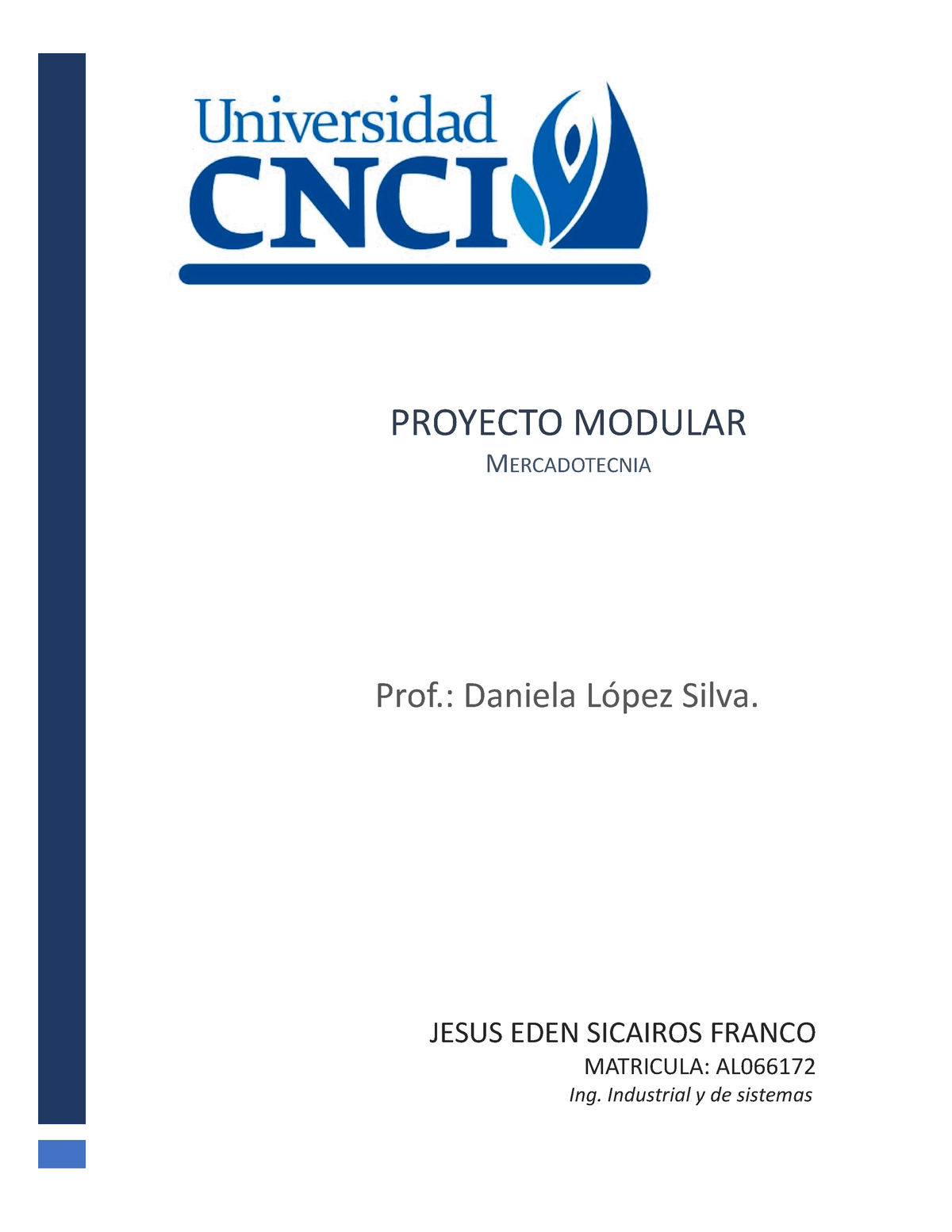 Proyecto Modular - JESUS EDEN SICAIROS FRANCO MATRICULA: AL Ing ...