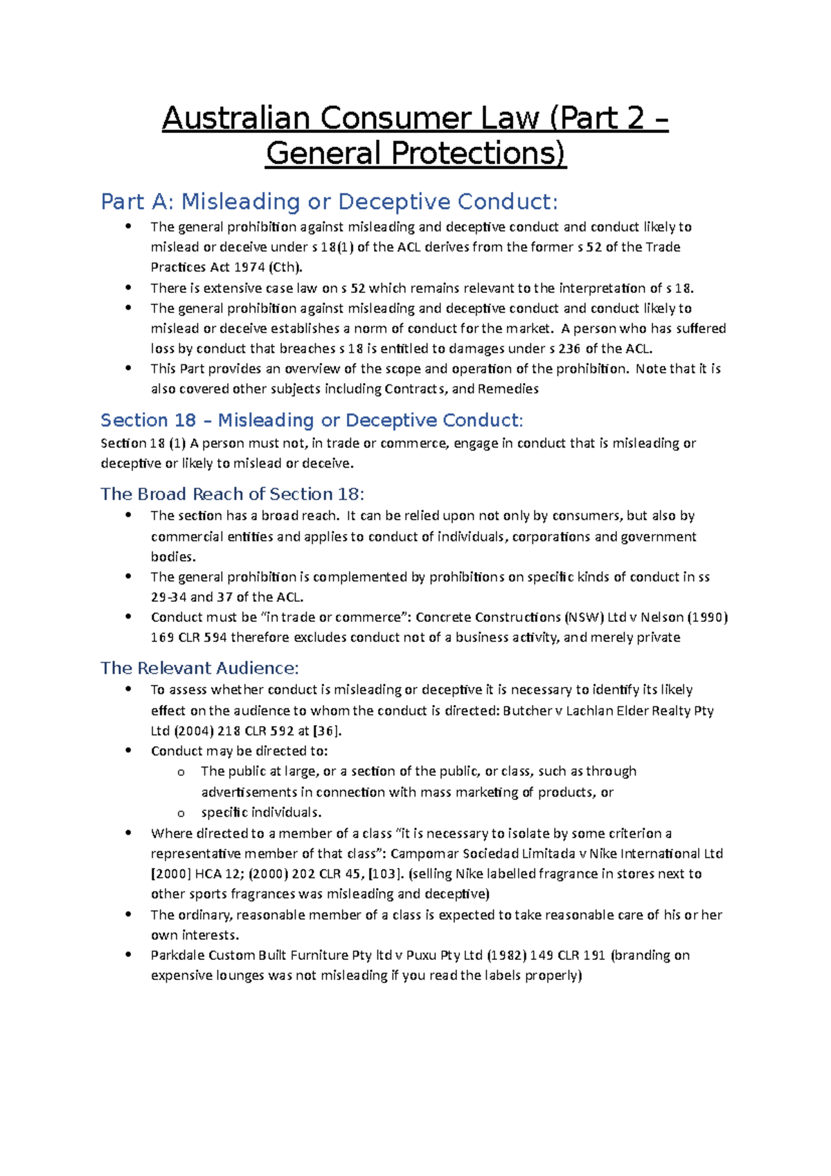 Australian Consumer Law Part 2 There is extensive case law on s 52 which remains relevant to