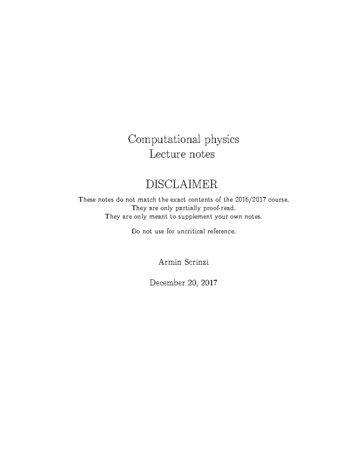 Computational physics - Computational physics Lecture notes DISCLAIMER ...