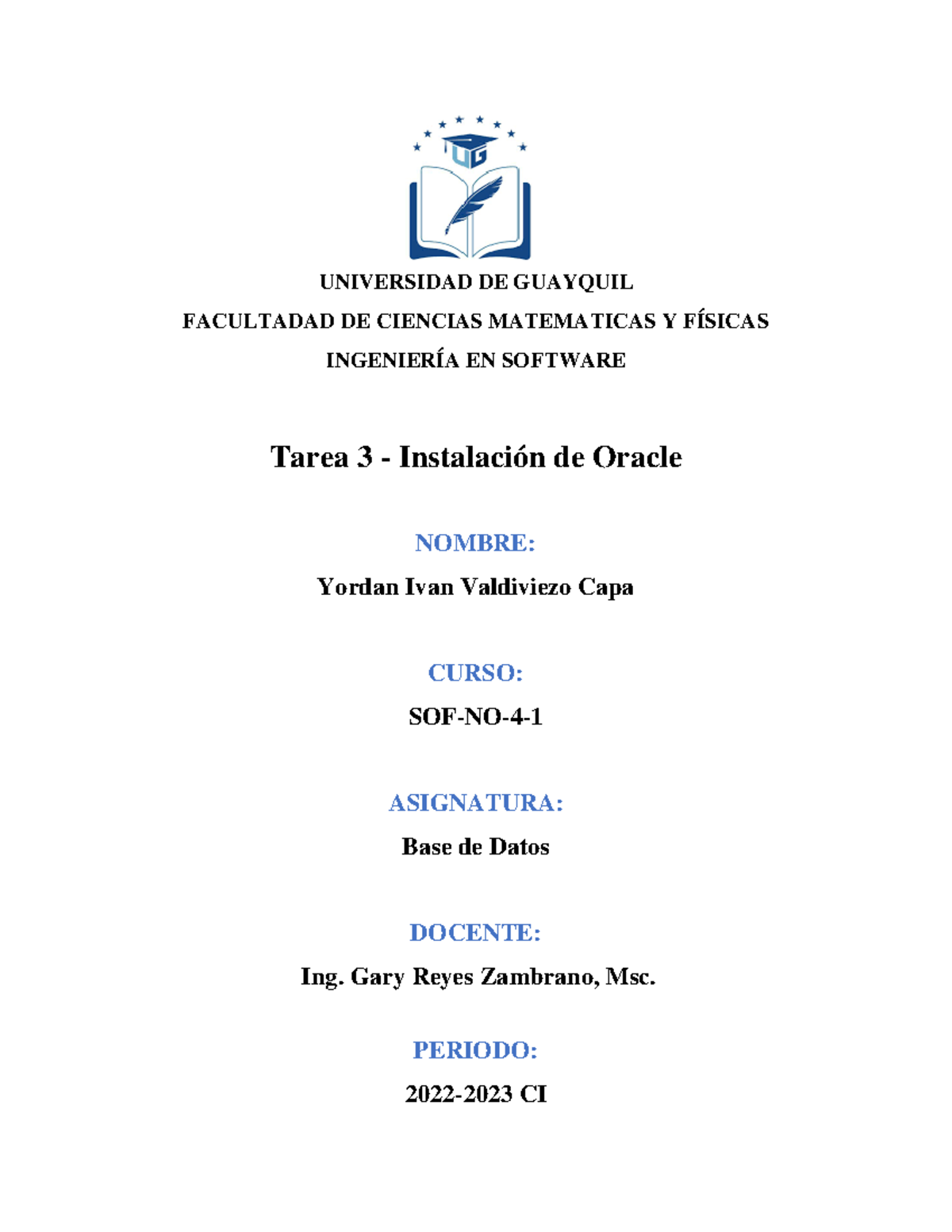 Tarea 3 - Esta es una guia de la instalacion de ORACLE Y SQL DEVELOPER ...