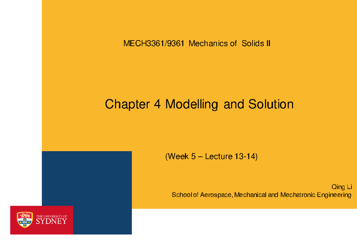 Lecture 13-14 - Chapter 4 Modelling And Solution MECH3361/9361 ...