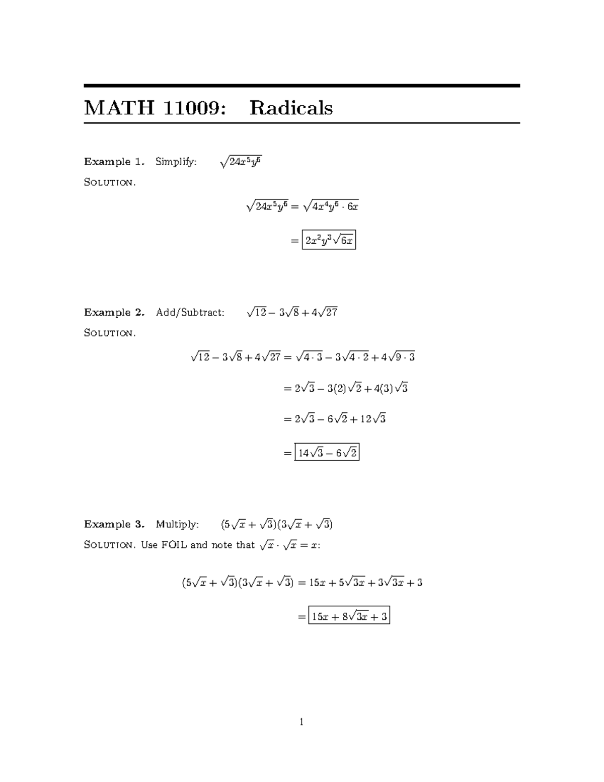 Radicals Example 1 Simplify 24 X 5 Y 6 Solution 24 X 5 Y 6 4 X 4 Y 6 6 X 2 X 2 Y 3 Studocu