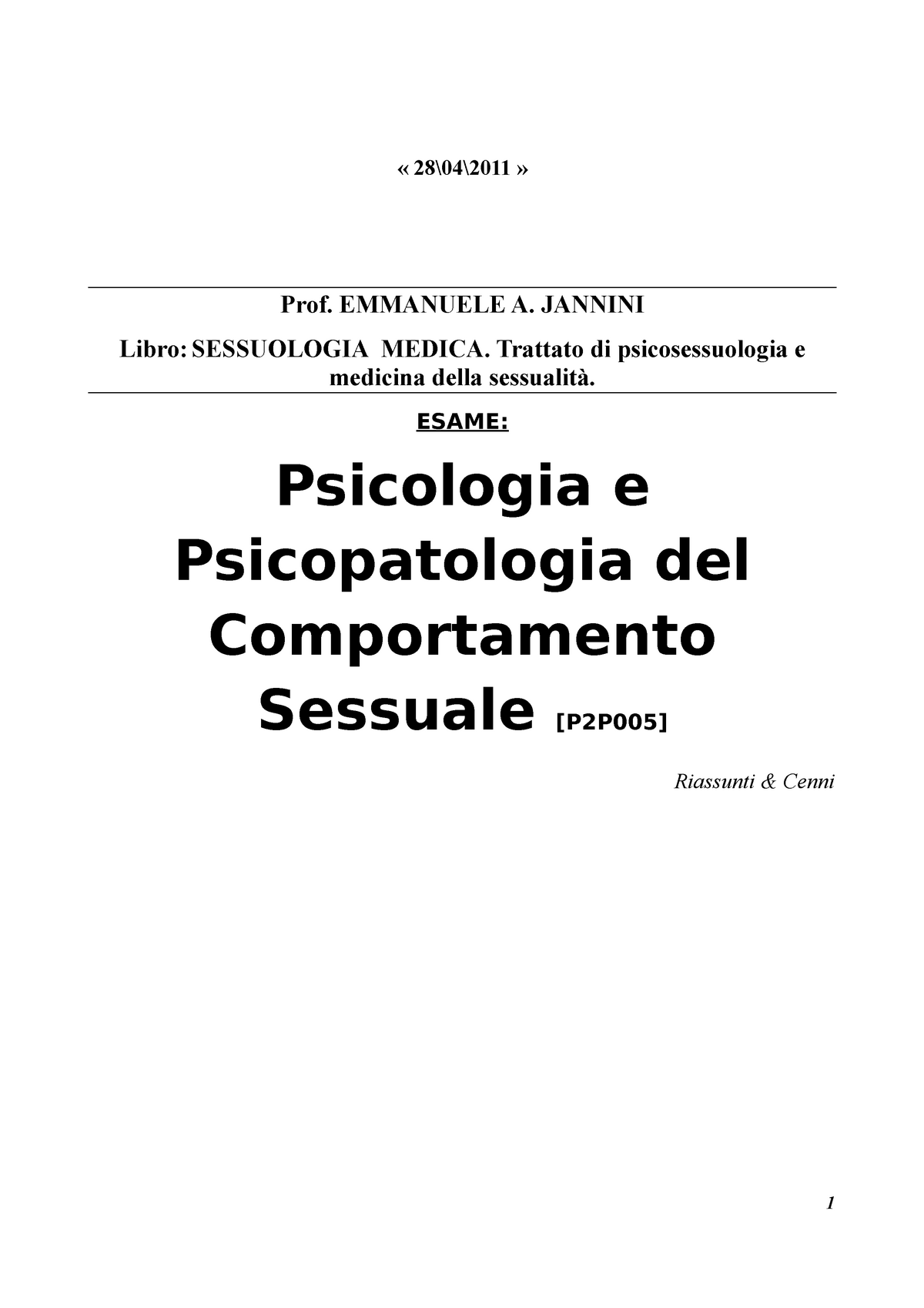 E. A. Jannini - Sessuologia medica - Prof. EMMANUELE A. JANNINI Libro:  SESSUOLOGIA MEDICA. Trattato - Studocu