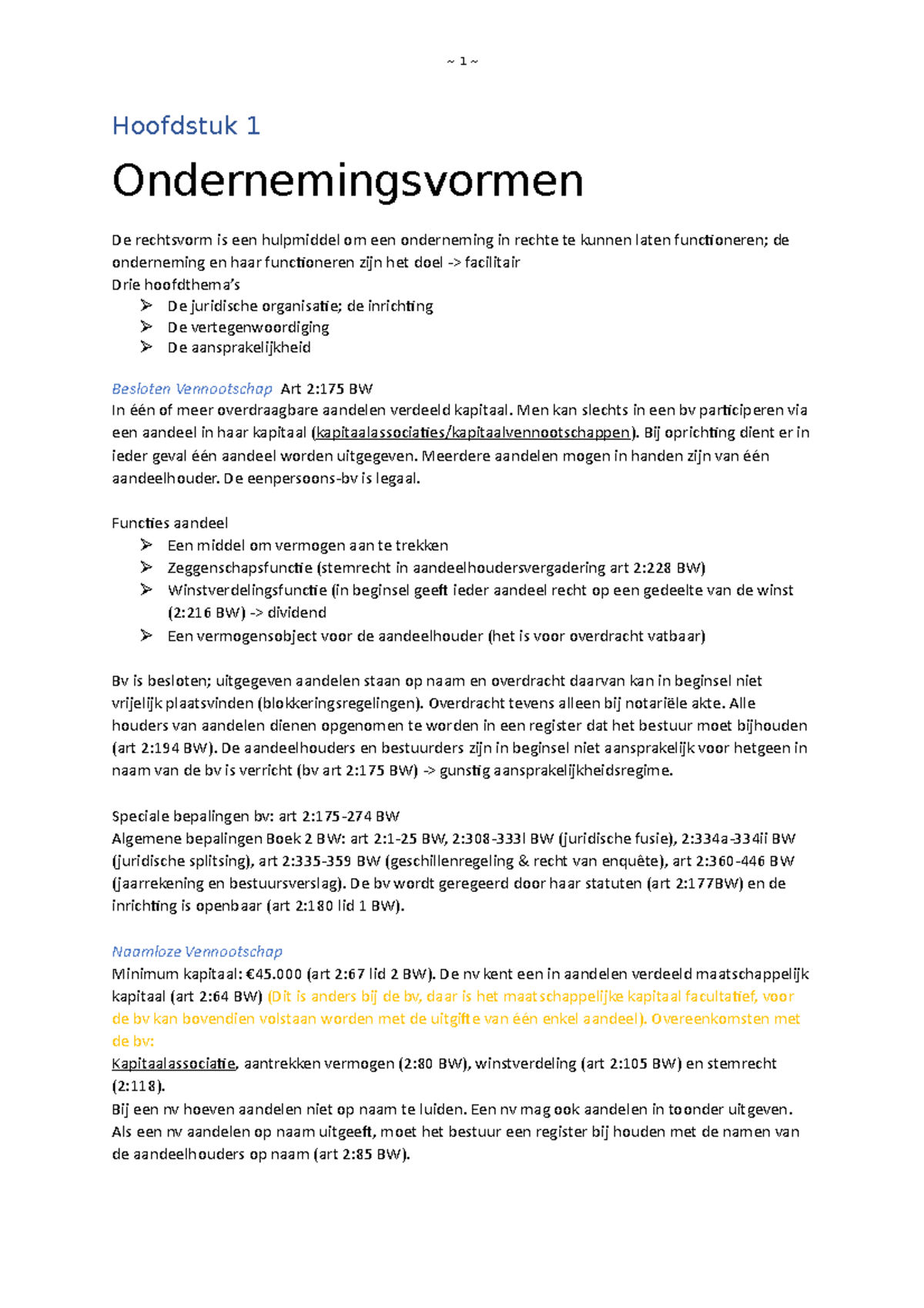 Samenvatting Ondernemingsrecht - Hoofdstuk 1 Ondernemingsvormen De ...