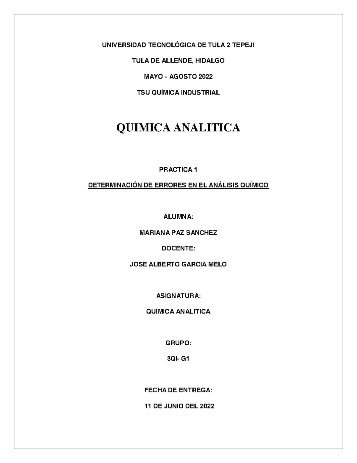 Practica 1 Corregida Determinacion DE Errores EN EL Analisis Quimico. Mariana PAZ UNIVERSIDAD