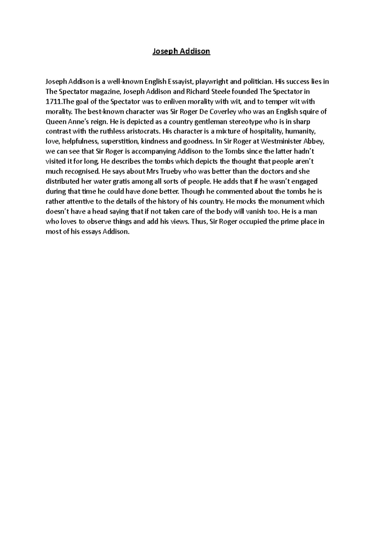 Joseph Addison Joseph Addison Joseph Addison is a wellknown English